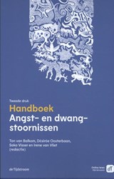 Handboek angst- en dwangstoornissen - Ton van Balkom ; Désirée Oosterbaan ; Sako Visser ; Irene van Vliet - 9789058983183