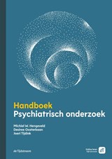 Handboek psychiatrisch onderzoek - Michiel W. Hengeveld ; Desiree Oosterbaan ; Joeri Tijdink - 9789058983299
