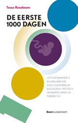 De eerste 1000 dagen - Tessa Roseboom - 9789058983336
