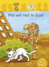 Mol wil niet in bad - Thea Dubelaar - 9789059328945