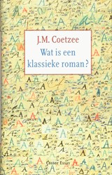 Wat is een klassieke roman? - J.M. Coetzee - 9789059361553