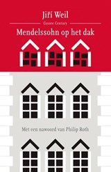 Mendelssohn op het dak | Jirí Weil | 