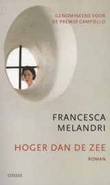 Hoger dan de zee | Francesca Melandri | 