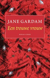 Een trouwe vrouw | Jane Gardam | 