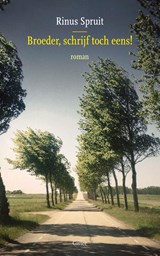Broeder, schrijf toch eens - Rinus Spruit - 9789059367425