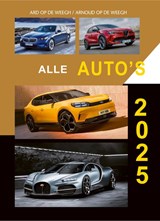 Alle auto's 2025 - Ard op de Weegh ; Arnoud op de Weegh - 9789059612907