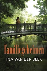 Familiegeheimen - Ina van der Beek - 9789059777354