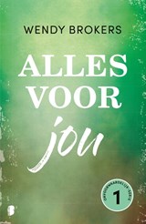 Alles voor jou - Wendy Brokers - 9789059901537
