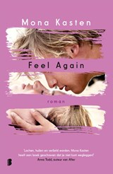 Feel Again - Mona Kasten - 9789059902527