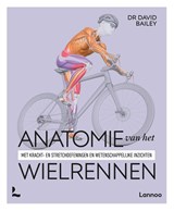 Anatomie van het wielrennen - David Bailey - 9789059965591