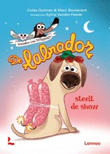 Vrienden van Stinkhond - De labrador steelt de show - Colas Gutman - 9789059966284