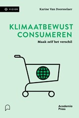 Klimaatbewust consumeren - Karine Van Doorsselaer - 9789059967366
