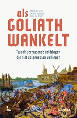 Als Goliath wankelt - Mart de Kruif ; Tom de Kruif ; Théon Minten - 9789059969094