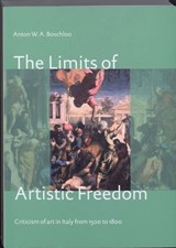 The limits of artistic freedom - BOSCHLOO, A.W.A. - 9789059970588