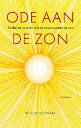 Ode aan de zon - Willem Beekman - 9789060387528