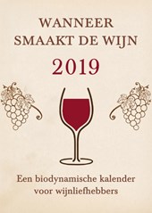 Wanneer smaakt de wijn 2019