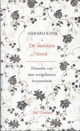 De mooiste dood - Gerard Kind - 9789061006701