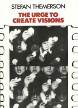 The Urge to Create Visions | Stefan Themerson | 