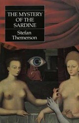 The Mystery of the Sardine - Stefan en Franciszka Themerson - 9789061692904