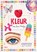 Kleur met Lieve Merlijn, Lieve Merlijn van Eijden - Paperback - 9789062224432