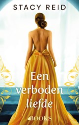 Een verboden liefde - Stacy Reid - 9789062226566