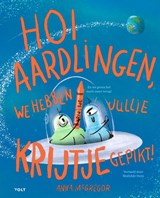 Hoi aardlingen, we hebben jullie krijtje gepikt! - Anna McGregor - 9789062229000