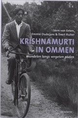 Krishnamurti in Ommen - Siem van Eeten ; Emmie Oudejans ; Evert Ruiter - 9789062710645