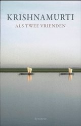 Als twee vrienden - Krishnamurti - 9789062710768
