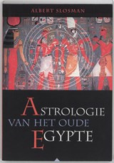 Astrologie van het oude Egypte - A. Slosman ; E. Bellecour - 9789062717347