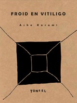 Froid en Vitiligo - Asha Karami - 9789063381912