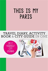 This is my Paris - Petra de Hamer - 9789063693947