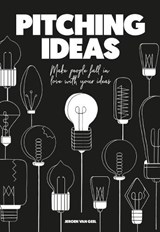 Pitching Ideas - Jeroen van Geel - 9789063694869