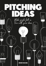 Pitching Ideas - Jeroen van Geel - 9789063695293