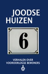 Joodse Huizen 6 | Frits Rijksbaron ; Esther Shaya ; Gert Jan De Vries | 