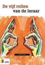De vijf rollen van de leraar - Martie Slooter - 9789065086167
