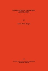 International Economic Arbitration - Klaus Peter Berger - 9789065446725