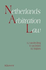 Netherlands Arbitration Law - Albert Jan van den Berg ; R. Van Delden - 9789065447708