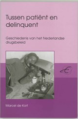 Tussen patient en delinquent (Between patient and delinquent - Maartje de Kort - 9789065504203
