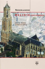Nederlandse religiegeschiedenis - J. van Eijnatten ; F. van Lieburg - 9789065509284