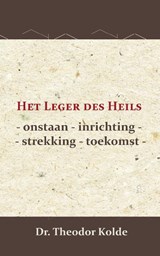 Het leger des Heils - Dr. Theodor Kolde - 9789066592827