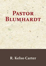 Pastor Blumhardt - R. Kelso Carter - 9789066592872