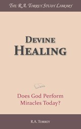Devine Healing - R.A. Torrey - 9789066593008