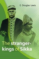 The Stranger-Kings of Sikka - E. Douglas Lewis - 9789067183284