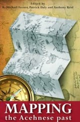 Mapping the Acehnese Past -  - 9789067183659