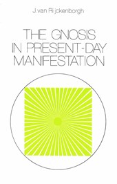 The Gnosis in Present-day Manifestation