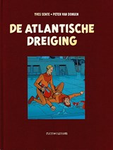 De Atlantische dreiging - Yves Sente - 9789067371148