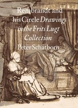 Rembrandt and his Circle | P. Schatborn ; Peter Schatborn | 