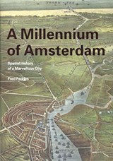 A millenium of Amsterdam - Fred Feddes - 9789068685954