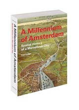A Millennium of Amsterdam - Fred Feddes - 9789068688825