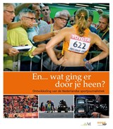 En... wat ging er door je heen? - Bart Beijer ; Cors van den Brink ; Hans Klippus ; Henk Stouwdam ; John Volkers ; Eimer Wieldraaijer - 9789071902161